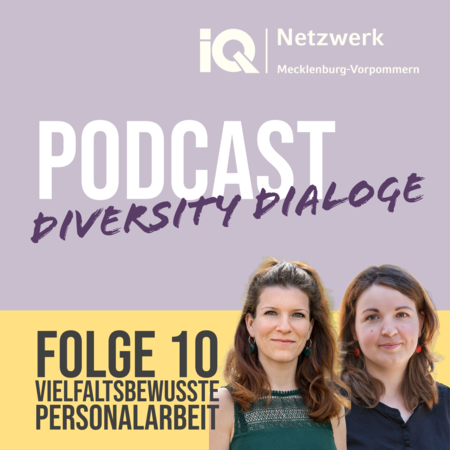 Podcast "Diversity Dialoge" Folge 10 | Vielfaltsbewusste Personalarbeit