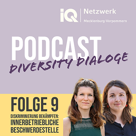 Podcast "Diversity Dialoge" Folge 9 | Diskriminierung bekämpfen - innerbetriebliche Beschwerdestelle